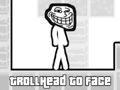 Παιχνίδι TrollHead to Face