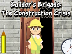 Παιχνίδι Builder’s Brigade: The Construction Crisis