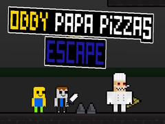 Παιχνίδι Obby Papa Pizzas Escape