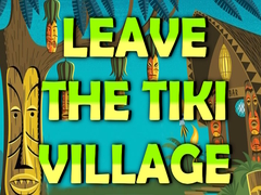 Παιχνίδι Leave the Tiki Village