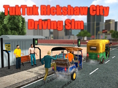 Παιχνίδι TukTuk Rickshaw City Driving Sim