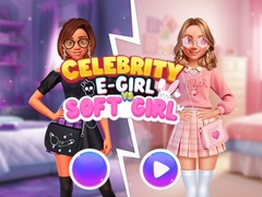 Παιχνίδι Celebrity E-Girl vs Soft-Girl 