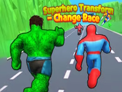 Παιχνίδι Superhero Transform - Change Race