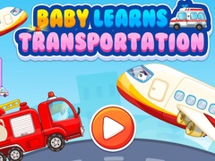 Παιχνίδι Baby Learns Transportation