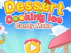 Παιχνίδι Dessert Cooking: Ice Candy Make