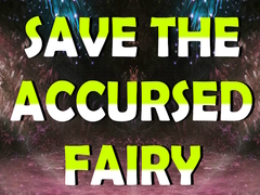 Παιχνίδι Save The Accursed Fairy