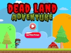 Παιχνίδι Dead Land Adventure