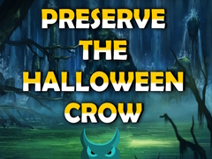 Παιχνίδι Preserve the Halloween Crow