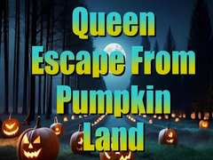 Παιχνίδι Queen Escape from Pumpkin Land