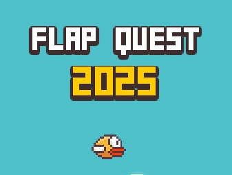 Flap Quest 2025.