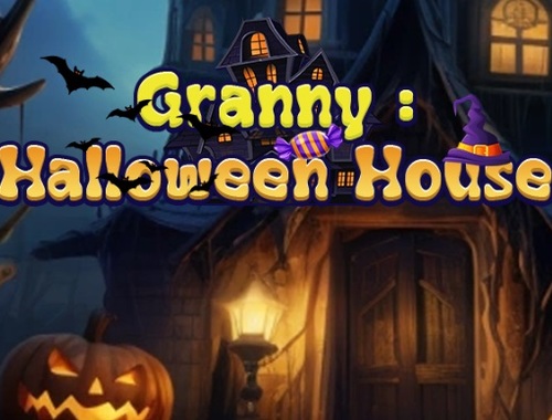 Granny Halloween House.
