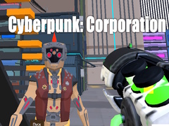 Παιχνίδι Cyberpunk: Corporation