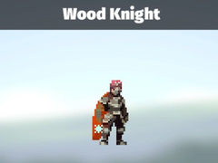 Παιχνίδι Wood Knight