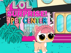 Παιχνίδι LOL Surprise Pet Center 