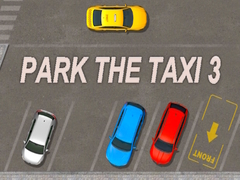 Παιχνίδι Park The Taxi 3