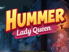 Παιχνίδι Hummer Lady Queen