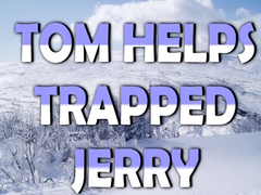 Παιχνίδι Tom Helps Trapped Jerry