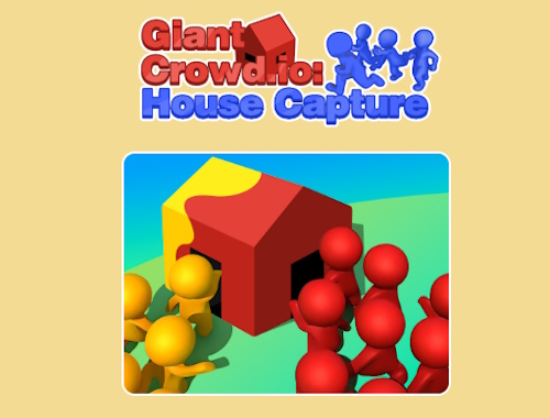 Giant Crowd. io: Σύλληψη σπιτιού .