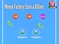 Παιχνίδι Money Factory: Earn a Billion