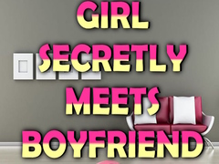 Παιχνίδι Girl Secretly Meets Boyfriend