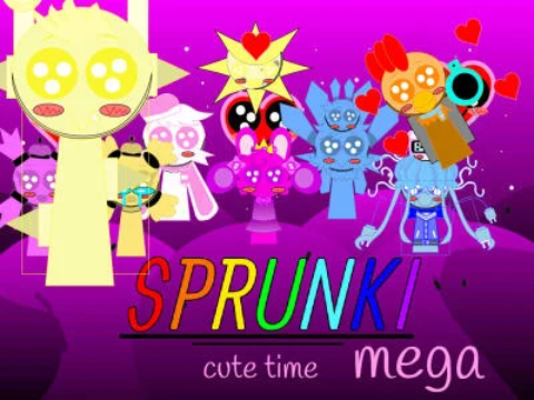 Sprunki Cute Time Mega !!! .