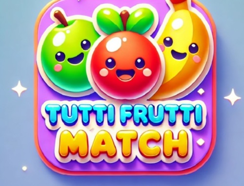 Match Tutti Frutti .