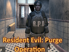Παιχνίδι Resident Evil: Purge Operation