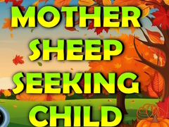 Παιχνίδι Mother Sheep Seeking Child