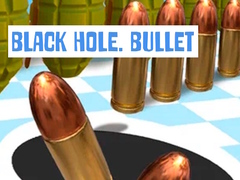 Παιχνίδι Black Hole. Bullet