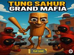 Παιχνίδι Tung Sahur Grand Mafia