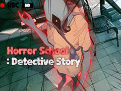 Παιχνίδι Horror School Detective Story