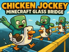 Παιχνίδι Chicken Jockey: Minecraft Glass Bridge