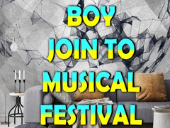 Παιχνίδι Boy Join To Musical Festival
