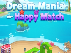 Παιχνίδι Dream Mania Happy Match