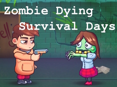 Παιχνίδι Zombie Dying Survival Days