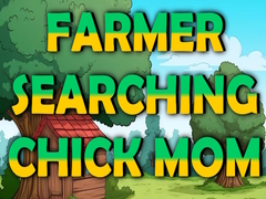 Παιχνίδι Farmer Searching Chick Mom