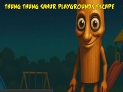 Παιχνίδι Thung Thung Sahur Playgrounds Escape