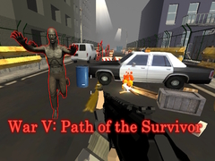 Παιχνίδι War V: Path of the Survivor