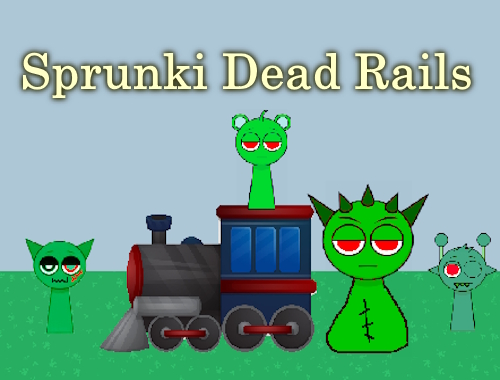 Sprunki Dead Rails .