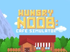 Παιχνίδι Hungry Noob Cafe Simulator