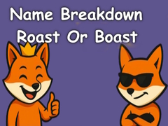 Παιχνίδι Name Breakdown Roast Or Boast