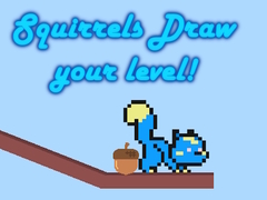 Παιχνίδι Squirrels Draw your level!