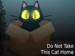 Παιχνίδι Do NOT Take This Cat Home