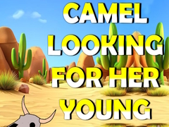 Παιχνίδι Camel Looking For Her Young