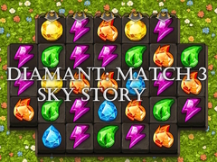 Παιχνίδι Diamant: Match 3 Sky Story