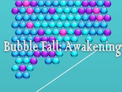 Παιχνίδι Bubble Fall: Awakening