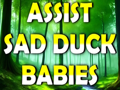 Παιχνίδι Assist Sad Duck Babies