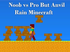 Παιχνίδι Noob vs Pro But Anvil Rain Minecraft