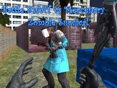 Παιχνίδι Battle SWAT vs Mercenary Zombie Survival