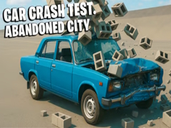 Παιχνίδι Car Crash Test Abandoned City